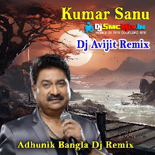 Tumi Jodi Thaktey (Best Of Kumar Sanu Adhunik Bangla Dj Remix-Dj Avijit Remix-Ballovpur Se